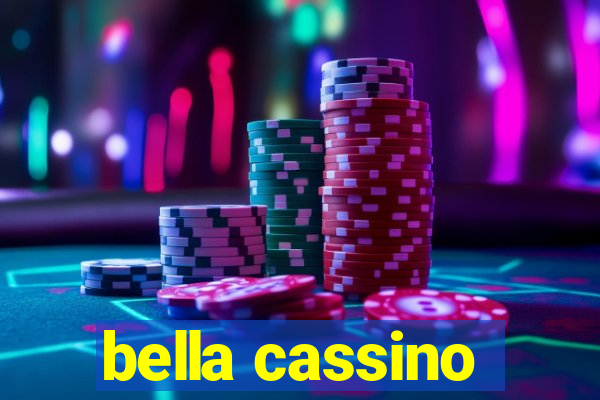 bella cassino